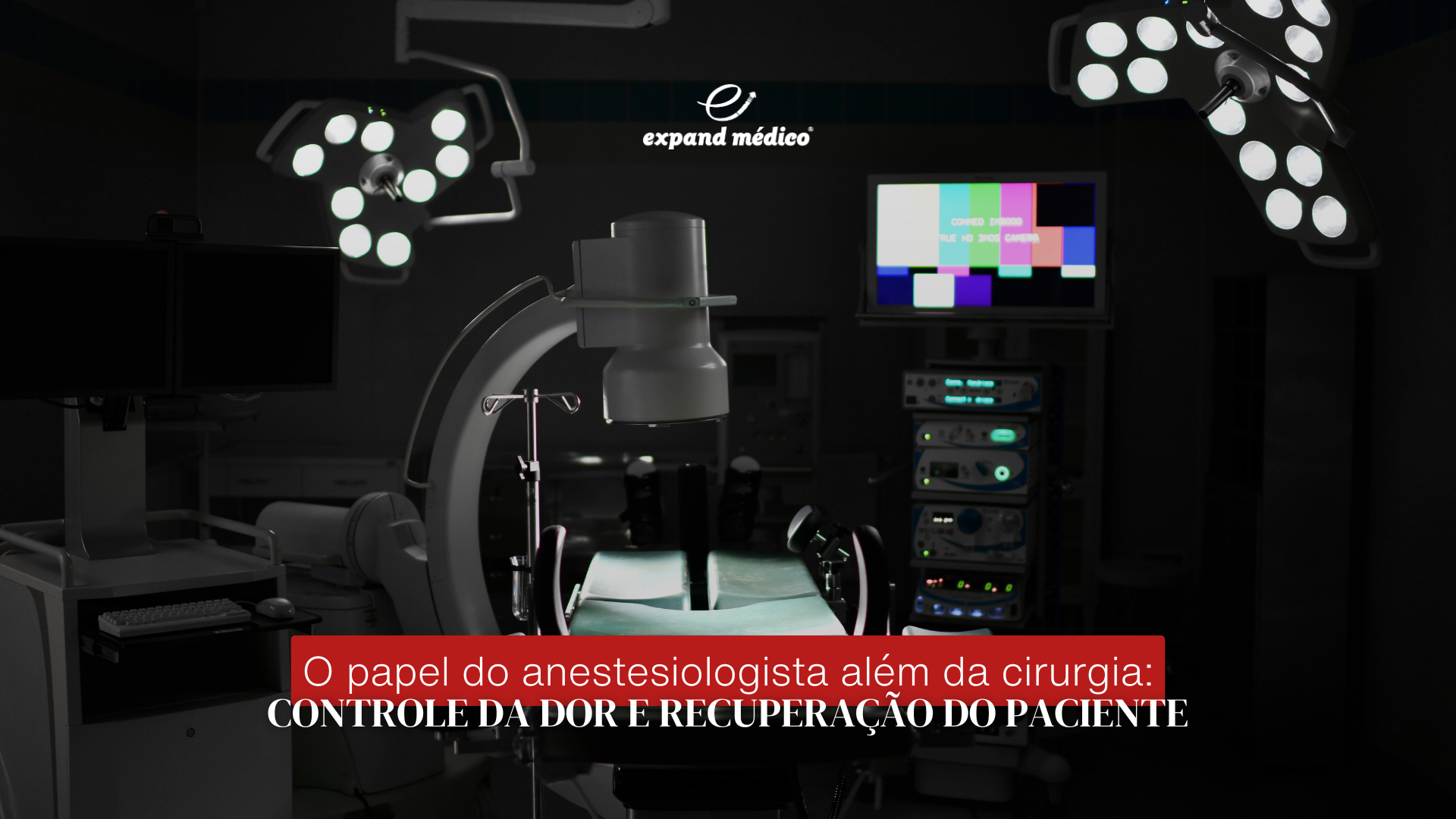 O papel do anestesiologista além da cirurgia controle da dor e recuperação do paciente